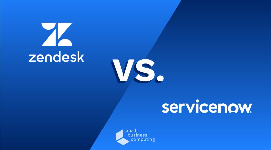 Zendesk vs. Servicenow.