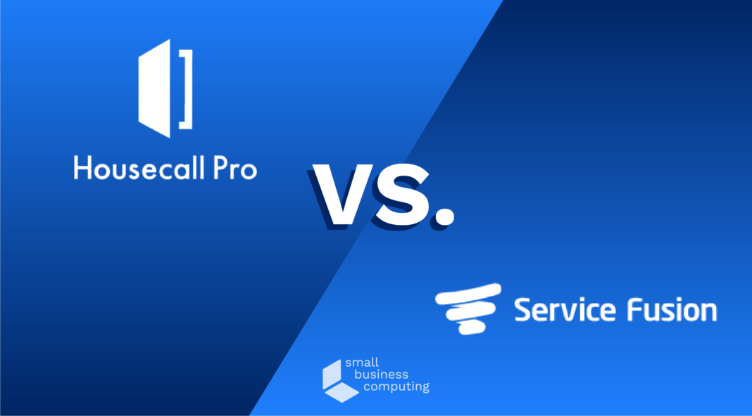 Housecall Pro vs. Service Fusion