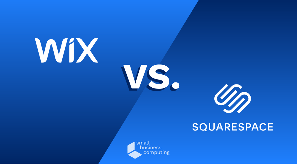 Wix vs Squarespace: What is the Best Website Builder in 2022?