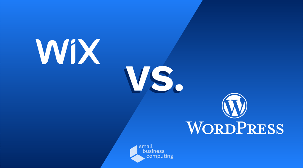 Wix vs WordPress: What is the Best Website Builder in 2022?